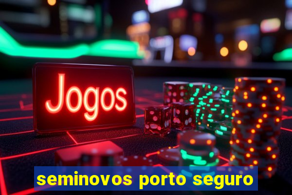 seminovos porto seguro